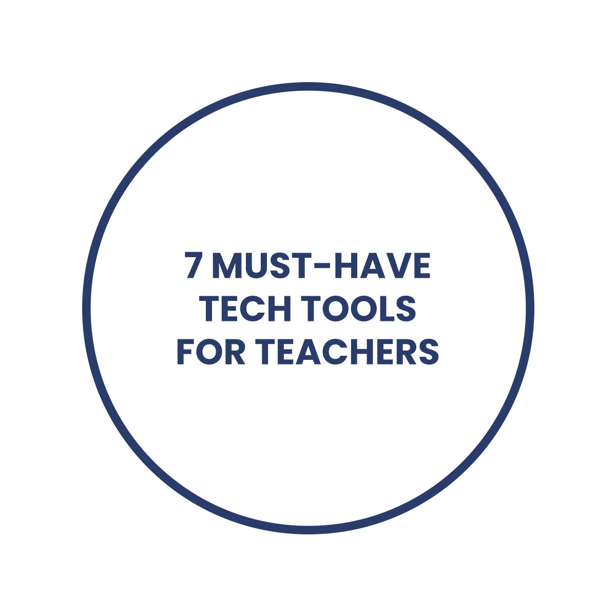 7 must have tools for teachers